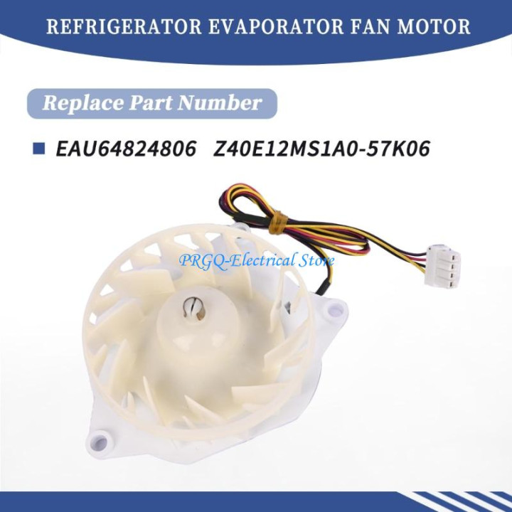 Motor ventilador enfriamiento del evaporador N0PF para EAU64824806 Unidades refrigerador Condensador refrigerador